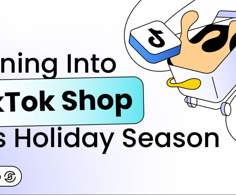 TikTok Shop for Holiday Campaigns